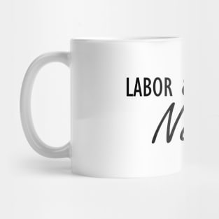 Labor & Delivery Nurse Mug